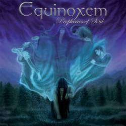 Equinoxem : Prophecies of Soul